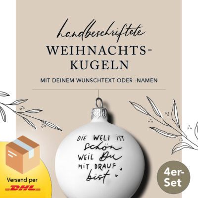 Weihnachtskugeln handbeschriftet 4er-Set - VERSAND oder Abholung