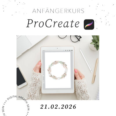 Anfängerkurs "ProCreate" 21.02.2026
